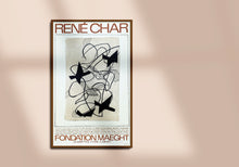 将图片加载到图库查看器，RENE CHAR  EXPO 1971 By Georges Brague