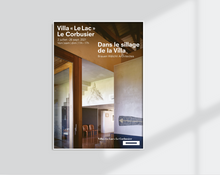 Load image into Gallery viewer, Le Corbusier - Dans le sillage de la Villa (A Villa and it&#39;s legacy)